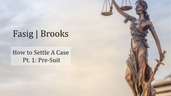 How to Settle a Case Part 1: Pre Suit